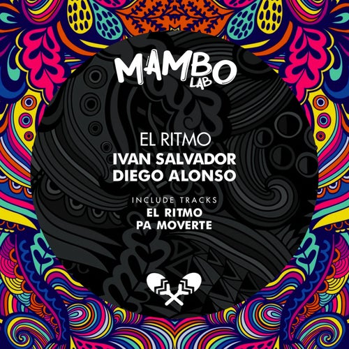 Ivan Salvador, Diego Alonso - El Ritmo [MLB073]